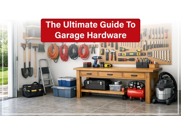 The Ultimate Guide to Garage Hardware: What You Need and Where to Find It?